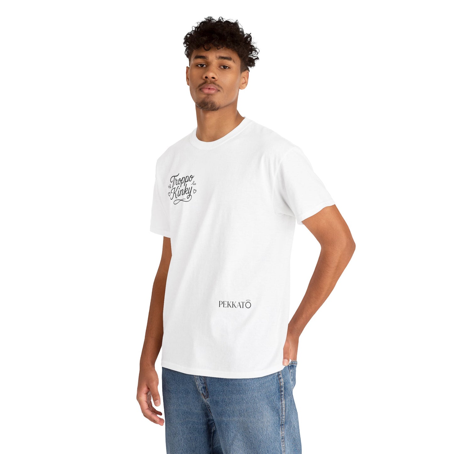 T-Shirt — 'Troppa Kinky' Minimal Script Tee